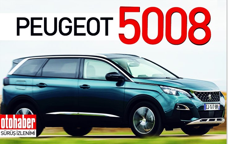 SÜRÜŞ İZLENİMİ · PEUGEOT 5008