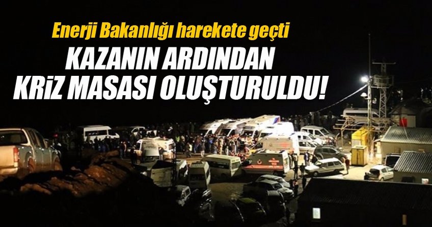 Kazanın ardından kriz masası oluşturuldu