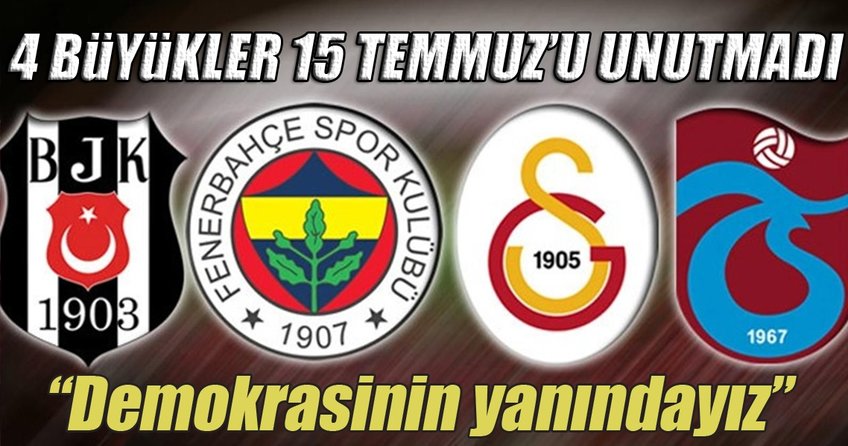 4 Büyükler, 15 Temmuz’u unutmadı