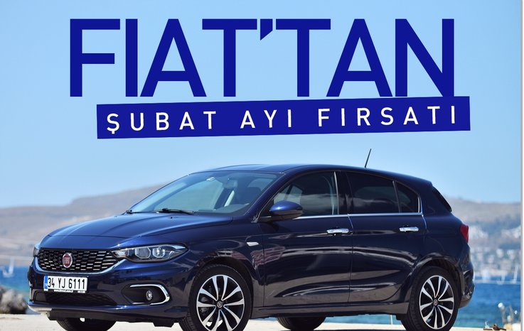 FİAT’TAN ŞUBAT AYI FIRSATI