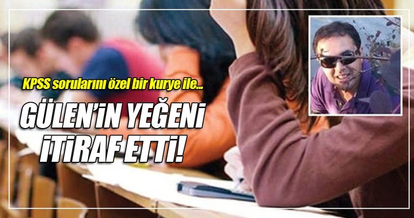 Gülen'in yeğeni Muhammet Sait Gülen itiraf etti