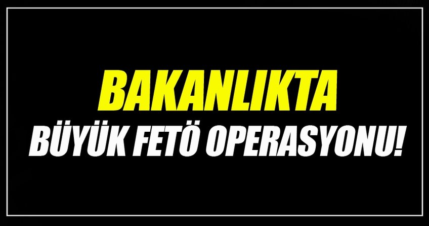 Adalet Bakanlığı'nda operasyon