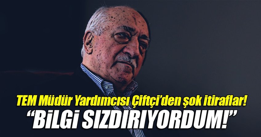 TEM Müdür Yardımcısı'nın itirafları şok etti!