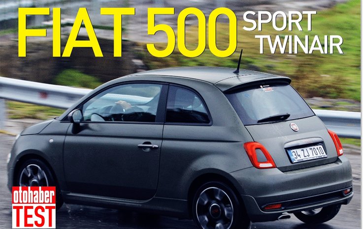 TEST · FİAT 500 SPORT TWİNAİR