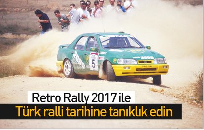 Retro Rally 2017 ile Türk ralli tarihine tanıklık edin