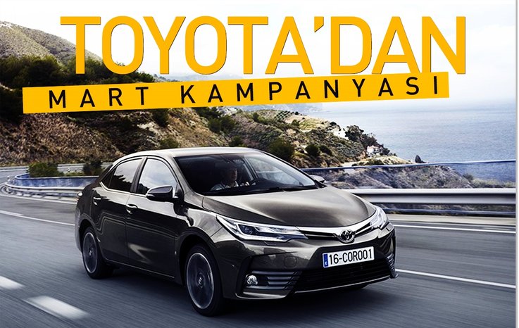 TOYOTA’DAN MART KAMPANYASI