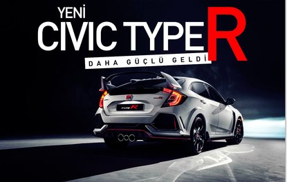 Yeni Civic Type R daha güçlü geldi