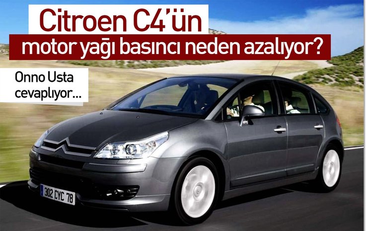CİTROEN C4’ÜN MOTOR YAĞI BASINCI NEDEN AZALIYOR?
