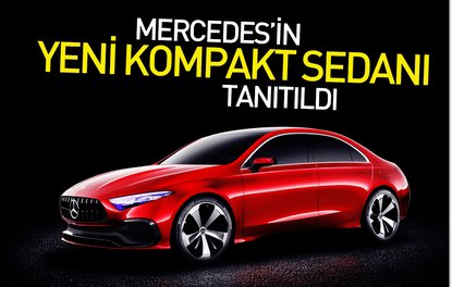 Mercedes’in yeni kompakt sedanı tanıtıldı
