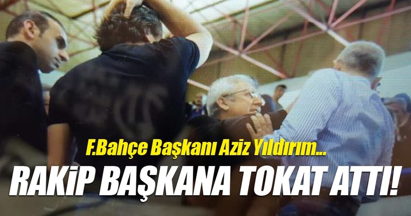 Aziz Yıldırım rakip başkanı tokat attı!