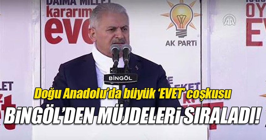 Başbakan Binali Yıldırım Bingöl'de konuştu