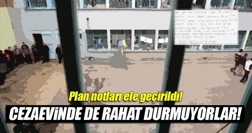 Hainler cezaevinde kalkışma peşinde