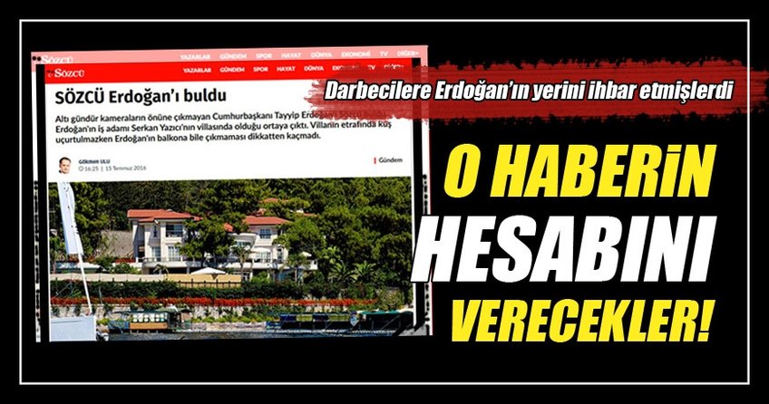 Sözcü o haberin hesabını verecek!