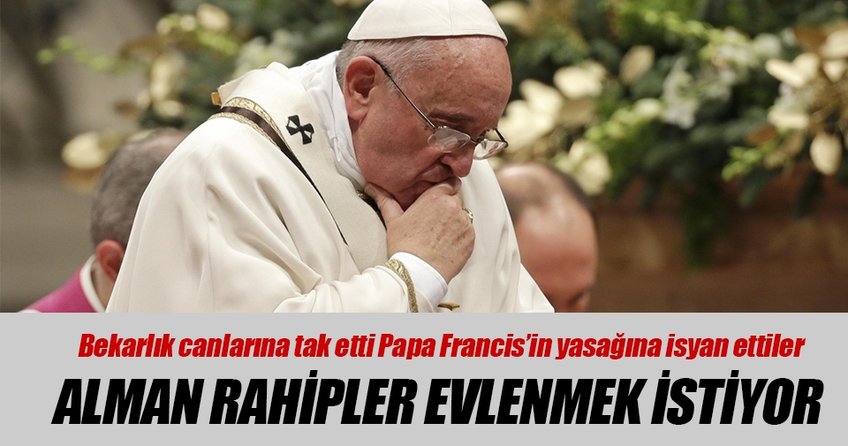 Katolik rahipler evlenmek istiyor