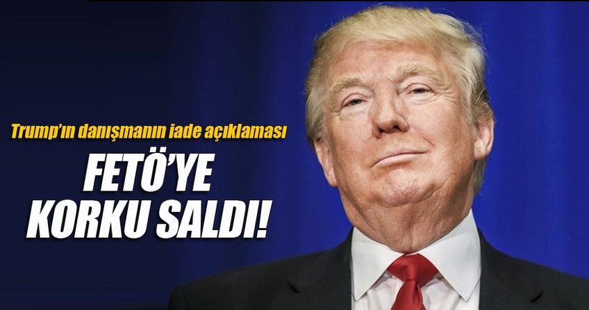 Trump'ın başdanışmanının makalesi FETÖ'nün avukatlarını korkuttu
