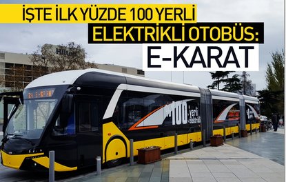 İşte ilk yüzde 100 yerli elektrikli otobüs: E-Karat