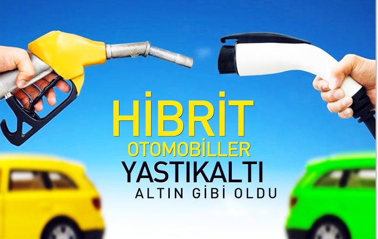 HİBRİT OTOMOBİLLERE İLGİ ÇIĞ GİBİ BÜYÜYOR