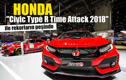 Honda Civic Type R Time Attack 2018 ile rekorların peşinde
