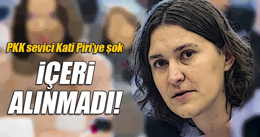 Terör sevici Kati Piri'ye şok!