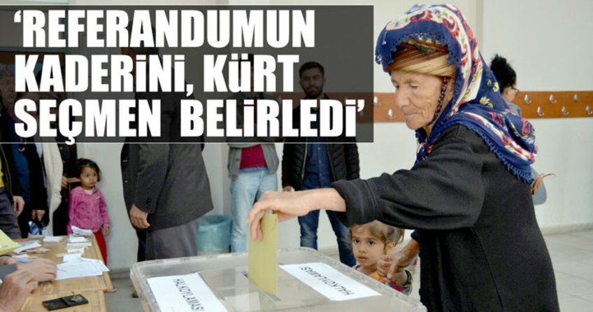 ‘Referandumun kaderini, Kürt seçmen belirledi’