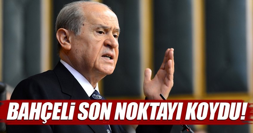 'Bahçeli hayır diyecek' iddiasına MHP'den cevap!