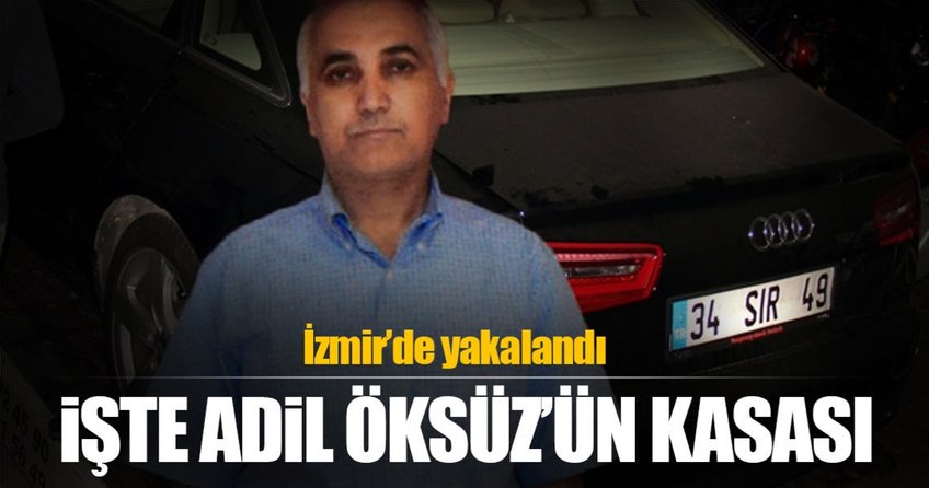 Adil Öksüzün kasası İzmirde yakalandı