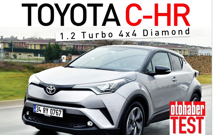 TEST · TOYOTA C-HR 1.2 TURBO 4X4 DİAMOND
