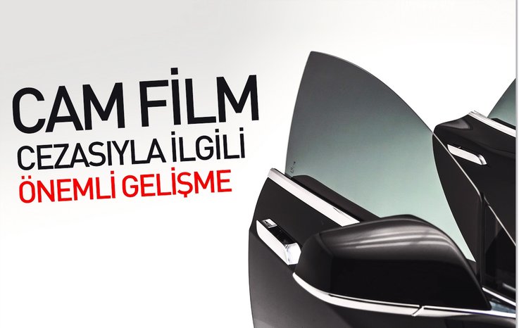 CAM FİLMİ CEZASIYLA İLGİLİ ÖNEMLİ GELİŞME