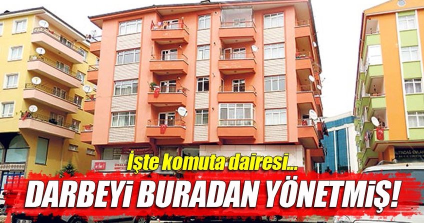 Darbeyi buradan yönetmiş