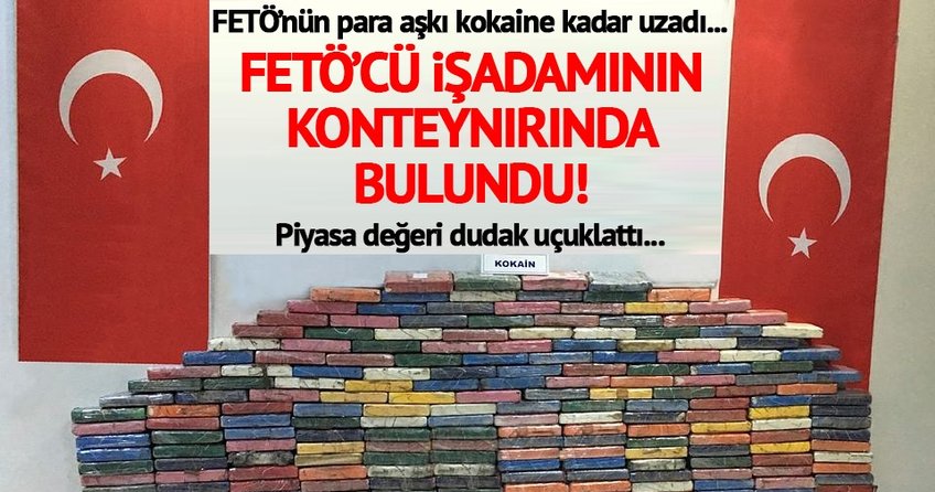 251 kiloluk kokainde de FETÖ’nün parmağı çıktı