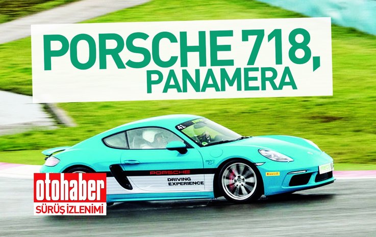 SÜRÜŞ İZLENİMİ · PORSCHE 718, PANAMERA