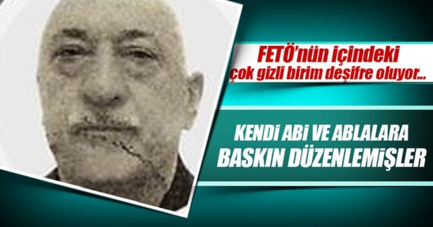 FETÖ’nün çok gizli, polis gibi çalışan birimi deşifre oldu