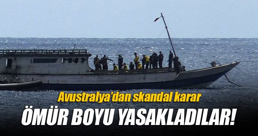 Avustralya'dan mültecilere ömür boyu vize yasağı