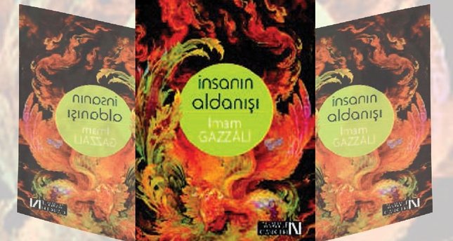 İnsanın Aldanışı - İmam Gazali
