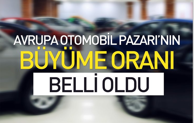 AVRUPA OTOMOBİL PAZARI YÜZDE 6,1 BÜYÜDÜ