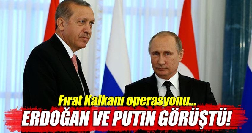 Erdoğan ile Putin görüştü