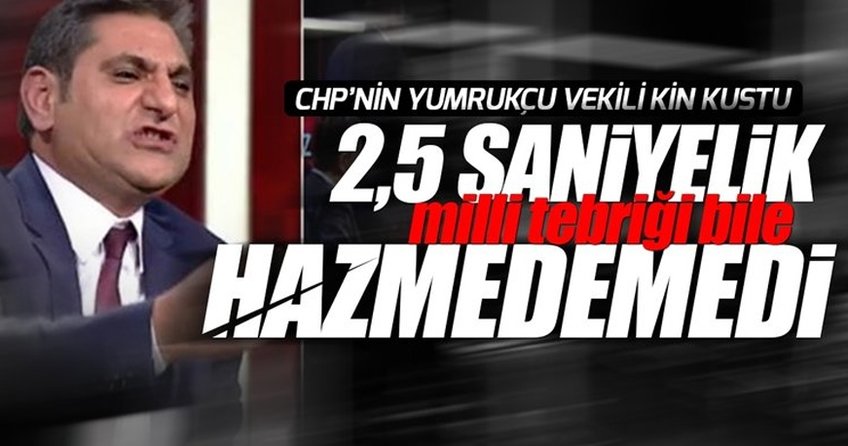 CHP'li vekil 15 Temmuz tebriğini hazmedemedi!