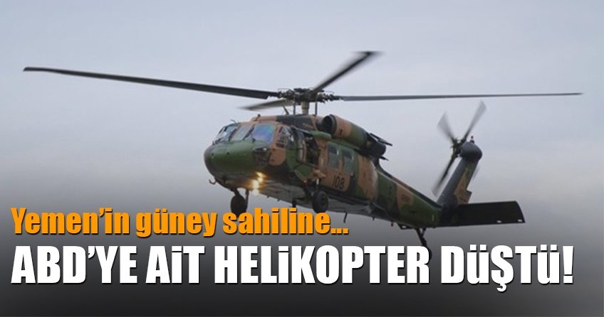 ABD’ye ait olan helikopter düştü