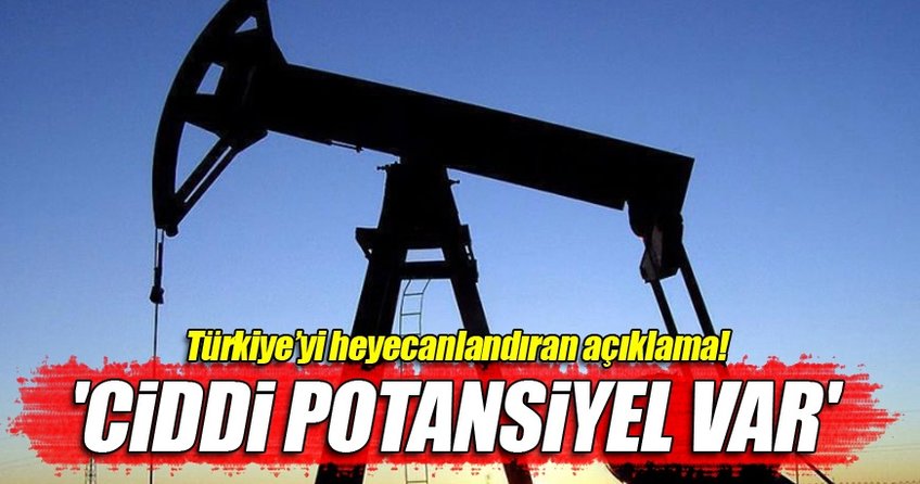 Türkiye'nin petrolleri keşfedilmeyi bekliyor