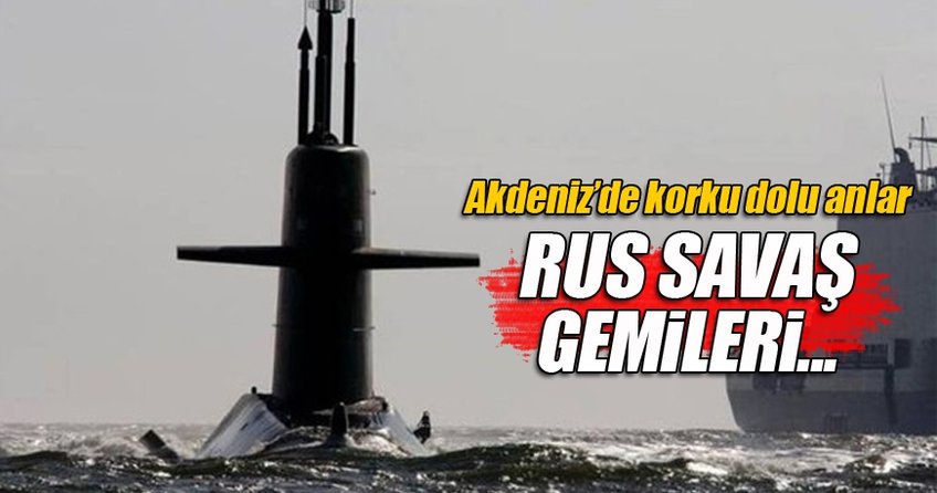 Akdeniz'de Rus filosu, Hollanda denizaltısını kovaladı