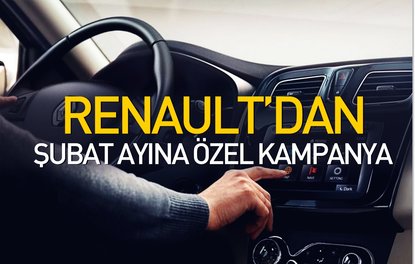 Renaultdan şubat ayına özel kampanya