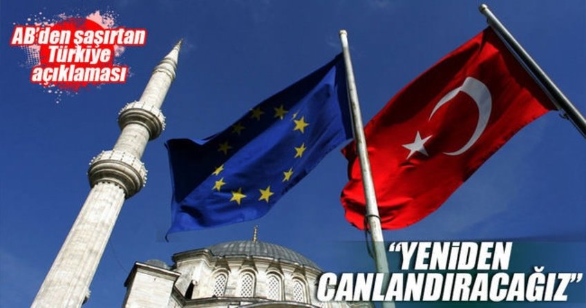 Avrupa Birliği'nden şaşırtan Türkiye açıklaması
