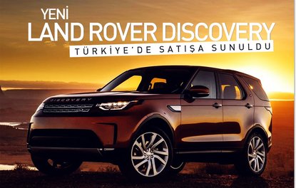 Yeni Land Rover Discovery Türkiye’de satışa sunuldu