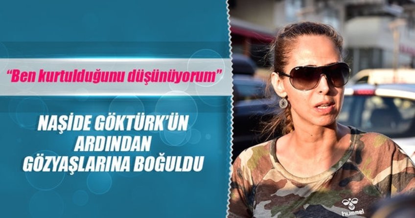 Niran Ünsal, Naşida Göktürk'ün ardından gözyaşı döktü