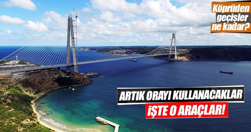 Hangi köprüden hangi araç ne kadara geçecek?