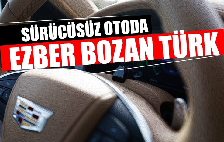 SÜRÜCÜSÜZ OTODA EZBER BOZAN TÜRK