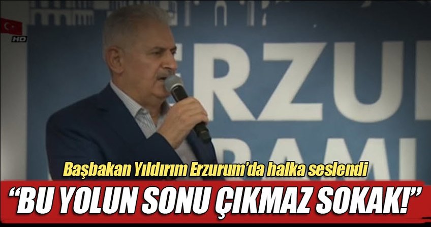 Başbakan Erzurum'da önemli açıklamalarda bulundu
