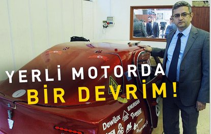 Yerli motorda bir devrim!