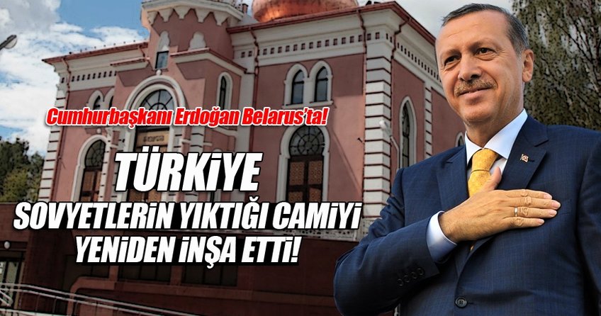 Cumhurbaşkanı Recep Tayyip Erdoğan Minsk Camii'ni açtı