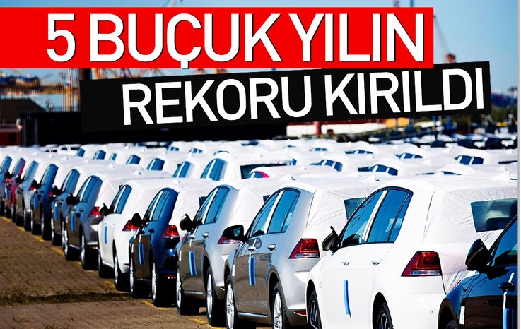 5 BUÇUK YILIN REKORU KIRILDI